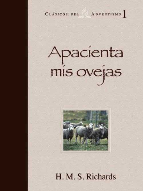 apacienta mis ovejas clasicos del adventismo #1