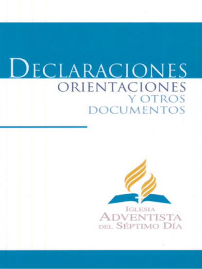 Declaraciones, orientaciones y otros documentos