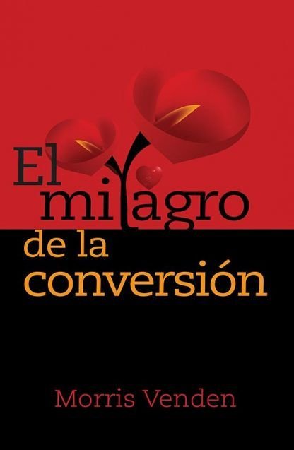 El milagro de la conversión