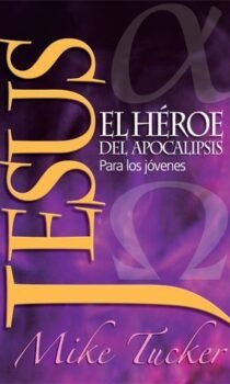 Jesús el héroe del apocalipsis