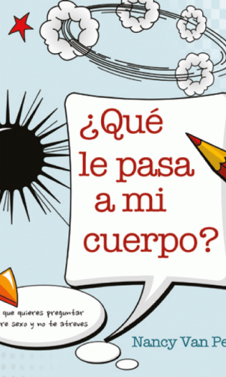 ¿Qué le pasa a mi cuerpo?