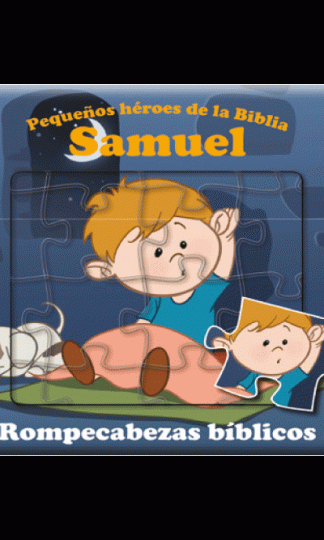 pequeños héroes  de la biblia:  Samuel