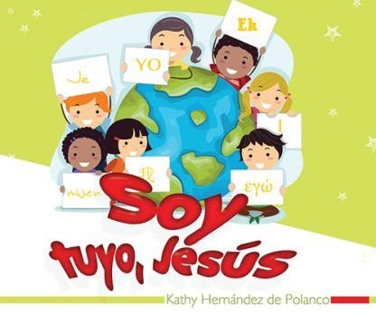 Soy tuyo, Jesús