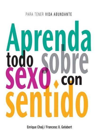 Aprenda todo sobre sexo con sentido