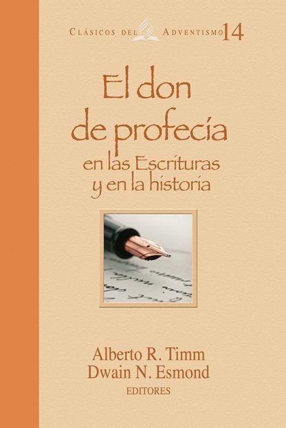 El don de profecía en las escrituras y en la historia