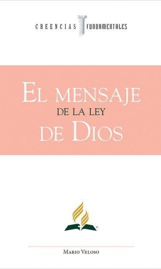 El mensaje de la ley de Dios