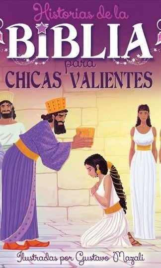 Historias de la Biblia para chicas valientes