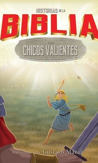 Historias de la Biblia para chicos valientes