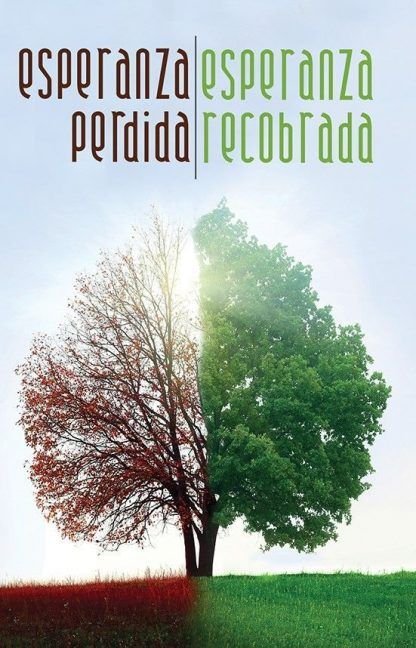 Esperanza perdida, esperanza recobrada