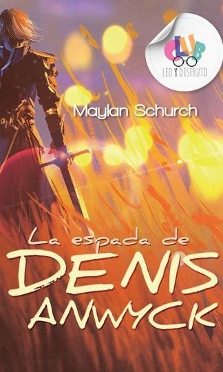 La espada de Denis Anwyck