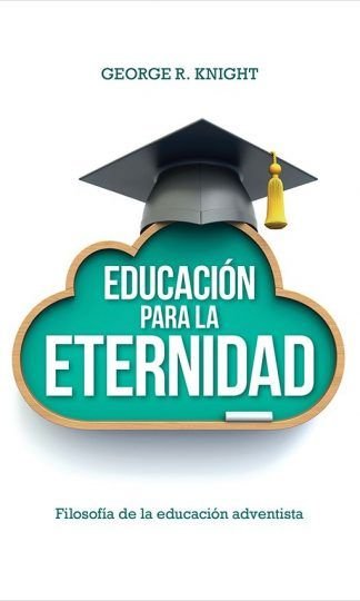 Educación para la eternidad
