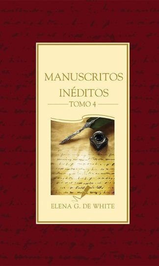 Manuscritos inéditos  Tomo 4 TD
