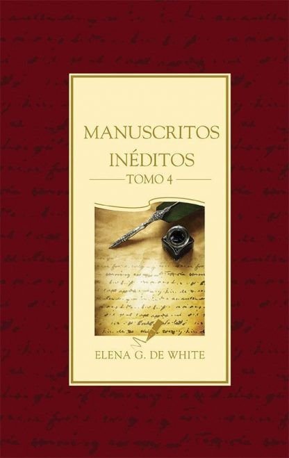 Manuscritos inéditos  Tomo 4 TD