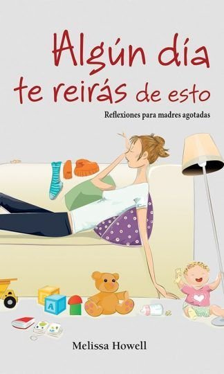 Algún día te reirás de esto