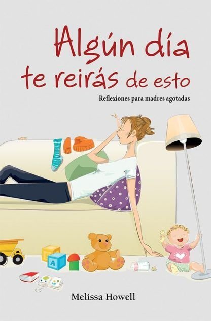 Algún día te reirás de esto