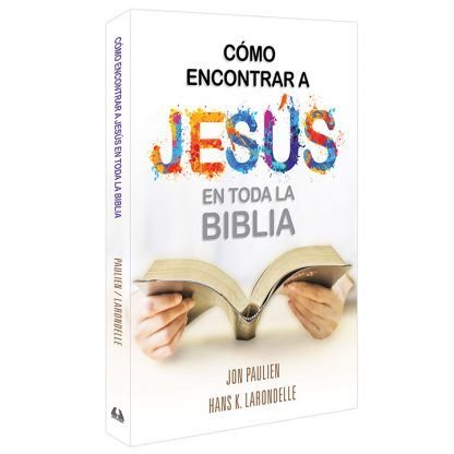Cómo encontrar a Jesús en toda la Biblia