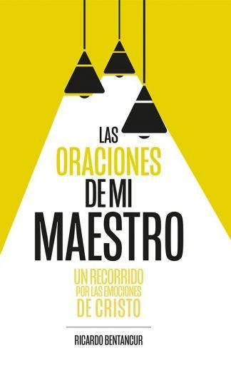 LAS ORACIONES DE MI MAESTRO