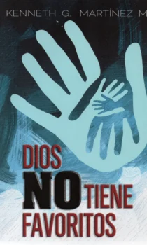 Dios no tiene favoritos