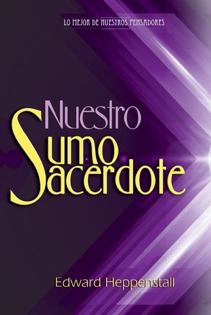 Nuestro sumo sacerdote