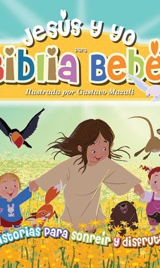 JESÚS Y YO - BIBLIA PARA BEBÉS