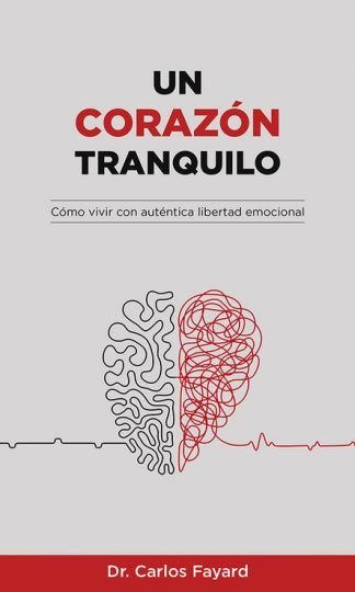 Un corazón tranquilo -  Tapa dura