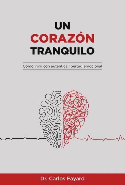 Un corazón tranquilo -  Tapa dura
