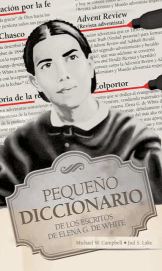 pequeño diccionario de los escritos de elena g de white