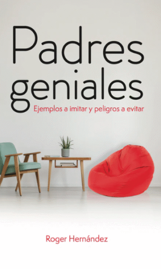 Padres geniales