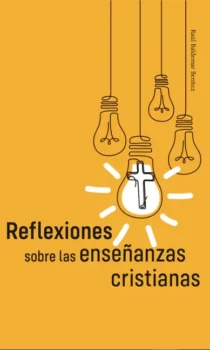 Reflexiones sobre las enseñanzas cristianas