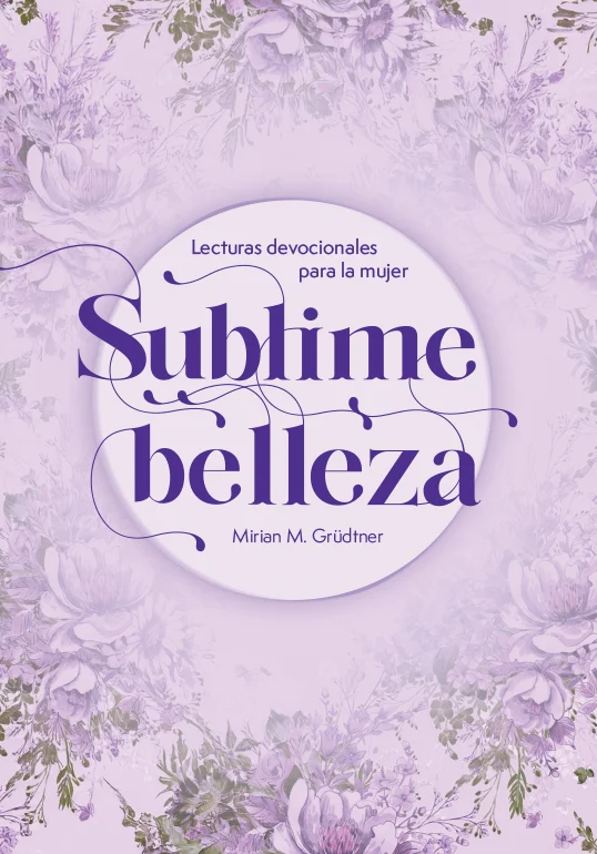 Sublime belleza, matutina para damas 2026