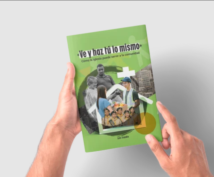 VE Y HAZ TÚ LO MISMO: Cómo la iglesia puede servir a la comunidad - Imagen 6
